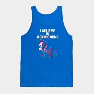 I believe in Mermicorns (pink) Tank Top